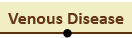Venous Disease